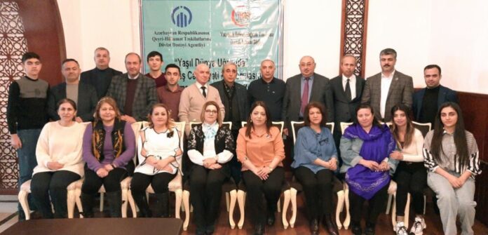 “Yaşıl Dünya Uğrunda” Vətəndaş Cəmiyyəti Platforması