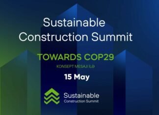 Bakıda “Towards COP29” şüarı ilə “Dayanıqlı Tikinti Zirvəsi” adlı tədbir keçiriləcək “Dayanıqlı Tikinti Zirvəsi”