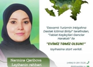 “Evimiz təmiz olsun” “Davamlı Turizmin İnkişafına Dəstək” İctimai Birliyi sədri Nərminə Qəribova