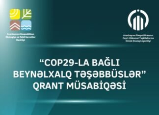 “COP29-la bağlı Beynəlxalq Təşəbbüslər” qrant müsabiqəsi elan edilir "COP29-la bağlı Beynəlxalq Təşəbbüslər" qrant müsabiqəsi