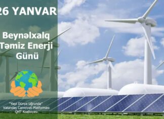 26 yanvar Beynəlxalq Təmiz Enerji günüdür Beynəlxalq Təmiz Enerji günü